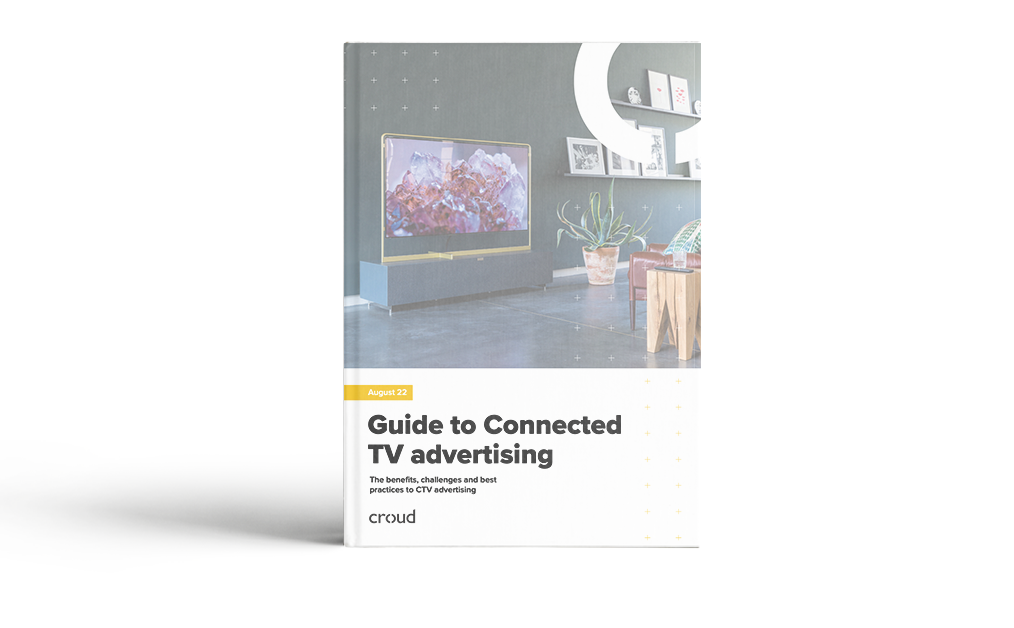 croud-s-guide-to-ctv-advertising